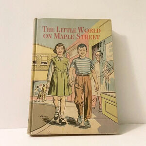 Vintage 1962 The Little World  on Maple Street Book Ex Library Book Hardcover